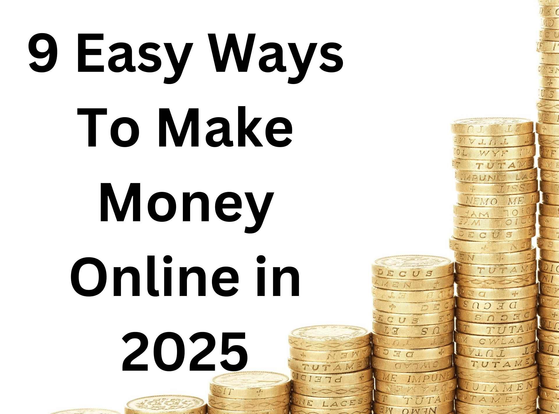 9 Ways to Make Money Online in 2025